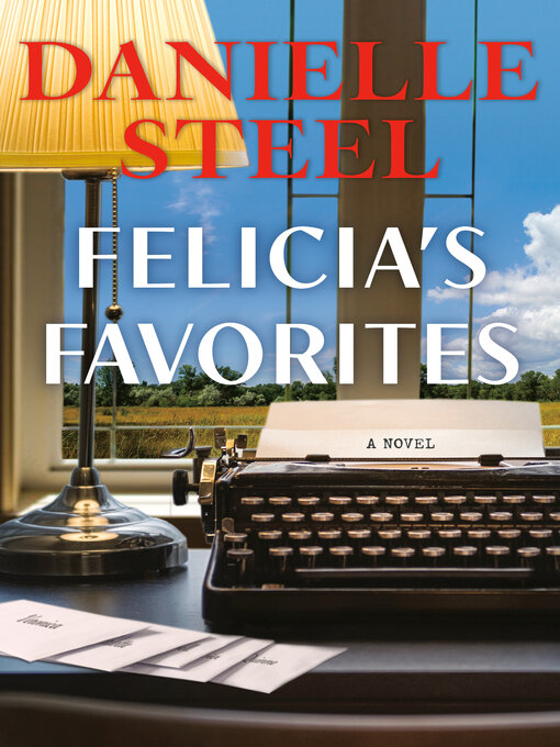 Title details for Felicia's Favorites by Danielle Steel - Wait list